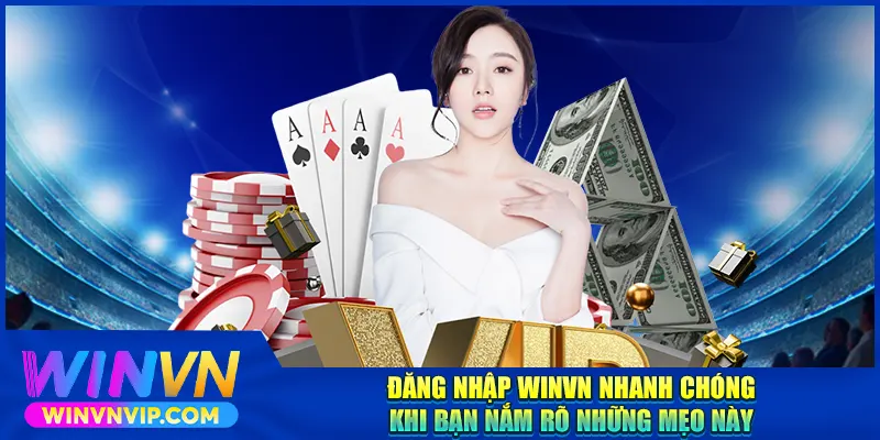 Mẹo bảo mật cho tài khoản khi đăng nhập WINVN