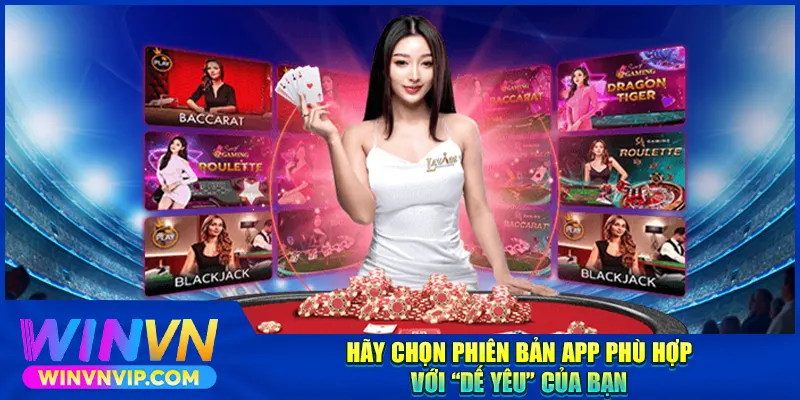 Hãy chọn phiên bản app phù hợp với “dế yêu” của bạn