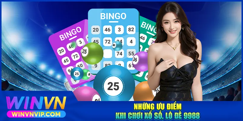 Những ưu điểm khi chơi xổ số 9988