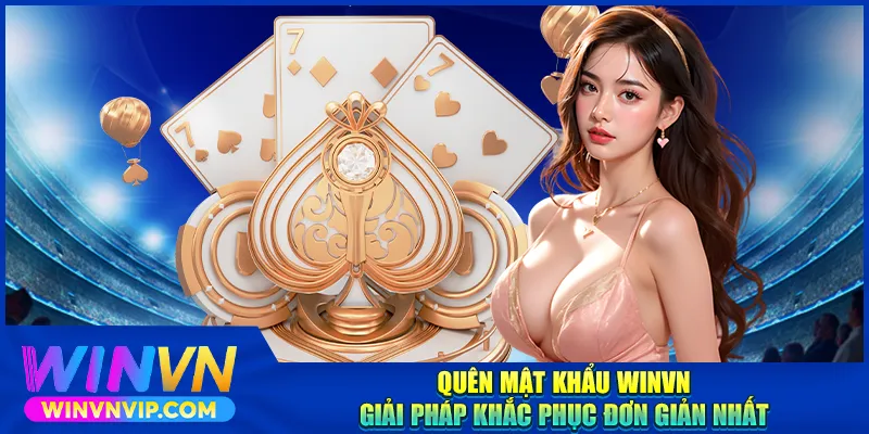 Quên mật khẩu WINVN