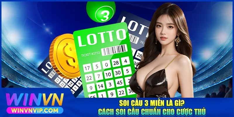 Soi cầu 3 miền